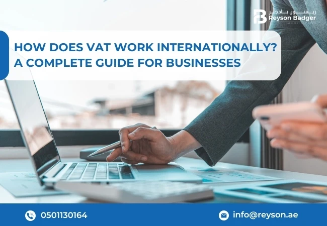 Global VAT Guide: International Tax Compliance for Businesses